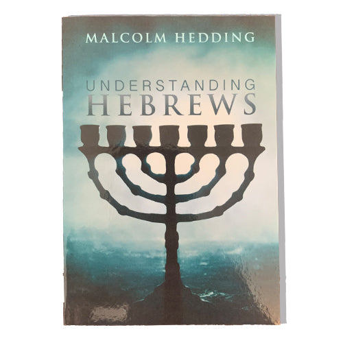 Understanding Hebrews